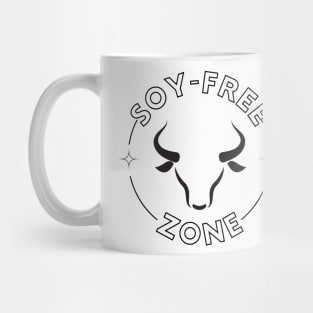 Welcome To The Soy - Free Zone Mug